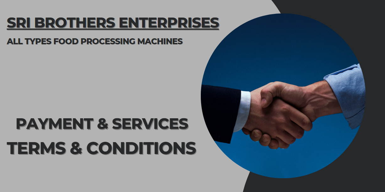Sri Brothers Enterprises Terms & Conditions